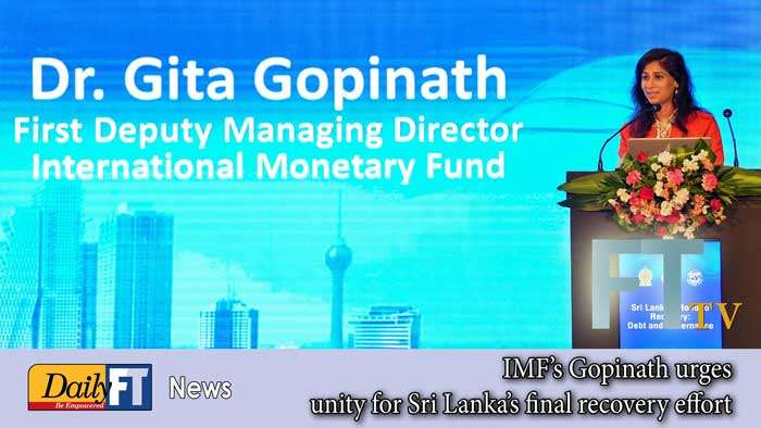 IMF’s Gopinath urges unity for Sri Lanka’s final recovery effort