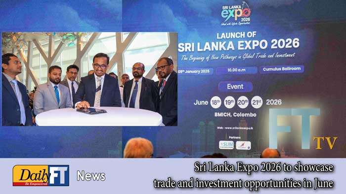 Sri Lanka Expo 2026 to showcase trade and investment opportunities in June