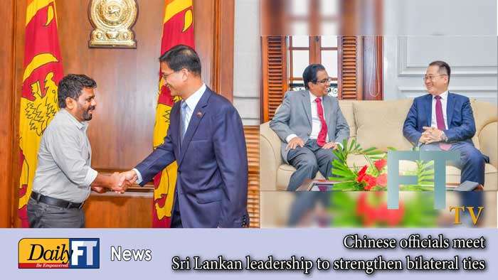 Chinese officials meet Sri Lankan leadership to strengthen bilateral ties