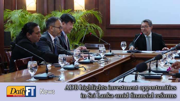 ADB highlights investment opportunities in Sri Lanka amid financial reforms