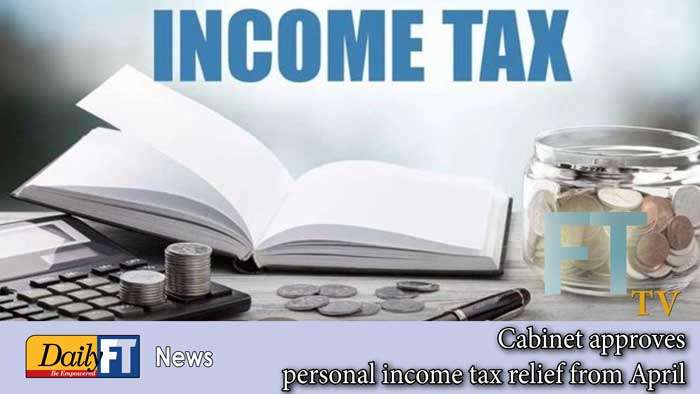 Cabinet approves personal income tax relief from April