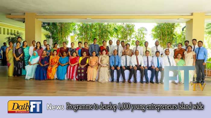 Programme to develop 1,000 young entrepreneurs island wide