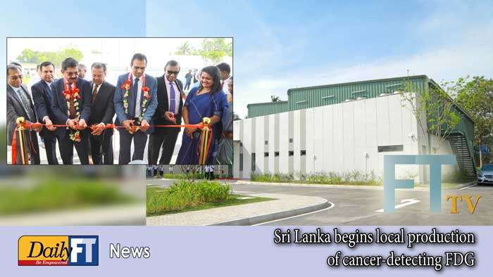 Sri Lanka begins local production of cancer-detecting FDG