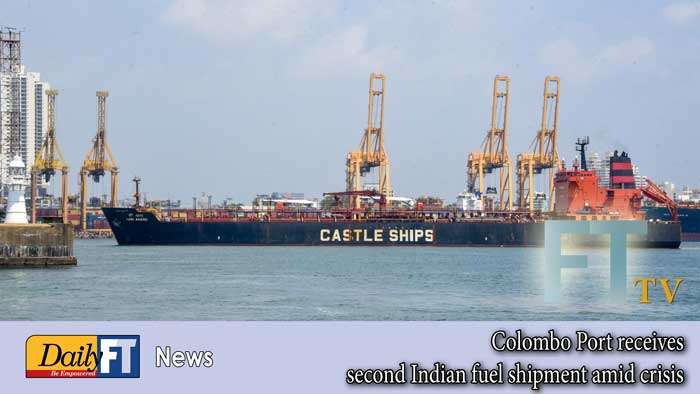 Colombo Port receives second Indian fuel shipment amid crisis
