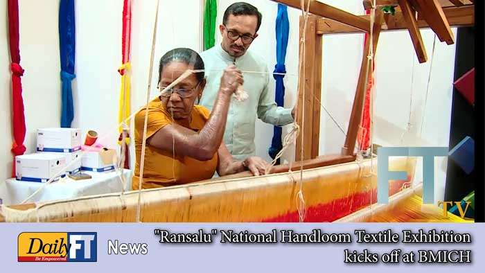 ’’Ransalu’’ National Handloom Textile Exhibition kicks off at BMICH