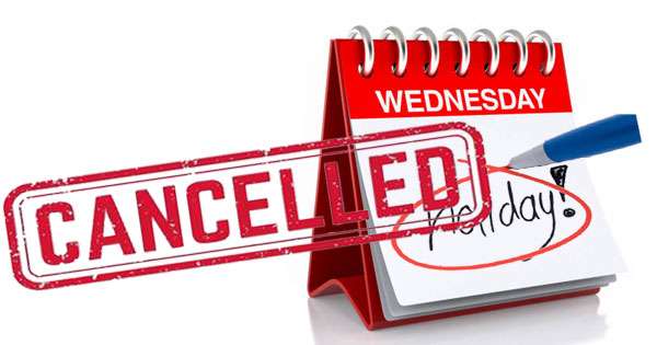 රජයේ බදාදා නිවාඩුව අවලංගුයි