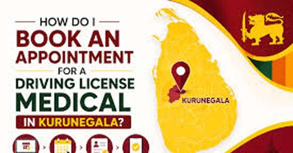 රියැදුරු බලපත් වෛද්‍ය සහතික ගන්න වෙලාවක් වෙන් කිරීම අනිවාර්ය කරයි