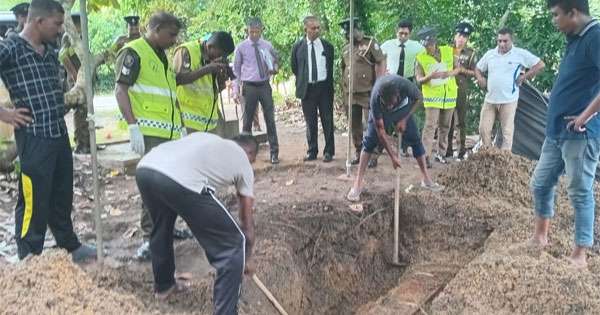 ඊයේ වළ දැමු සිරුර අද ගොඩගනී
