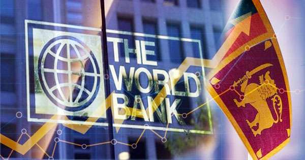 ලංකාවේ ලබන වසර ගැන ලෝක බැංකුව අනාවැකියක් කියයි