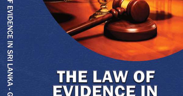 ජී.එල්ගේ ‘‘ශ්‍රී ලංකාවේ සාක්ෂි නීතිය‘‘ නව මුද්‍රණය එළිදැකී