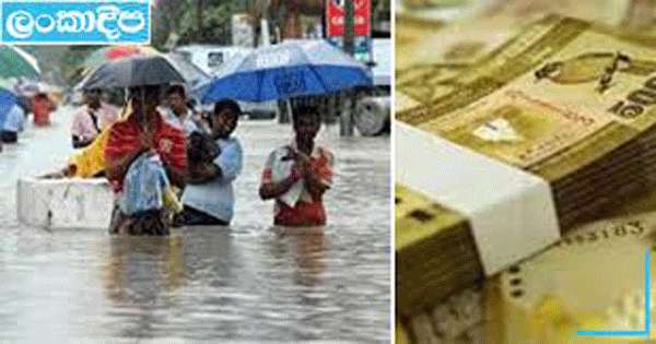ආපදා සහන දෙන්න බිලියන 1.2ක් වෙන් කරයි