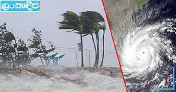 ‘‘දට්වා‘‘ නිසා තද සුළං සමග තද වැසි