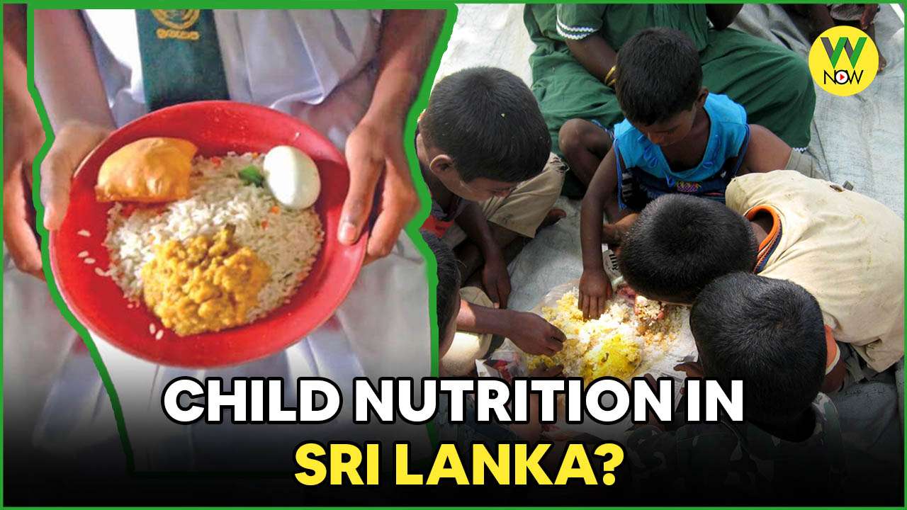 W NOW :: Child nutrition in Sri Lanka?